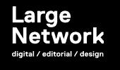 Voir le projet Large Network – design éditorial & digital